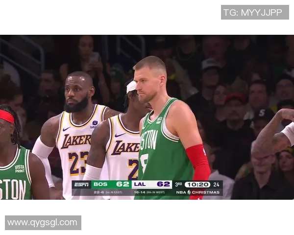 湖人对决凯尔特人历史对抗回顾与未来展望分析